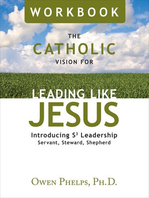 cover image of The Catholic Vision for Leading Like Jesus Workbook